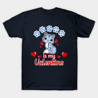 Khloe is My Valentine | Cat Lovers | Anti Valentine T-Shirt